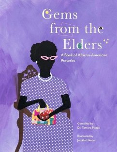 Gems from the Elders: A Book of African-American Proverbs - Pizzoli, Tamara