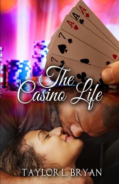 The Casino Life - Bryan, Taylor L.