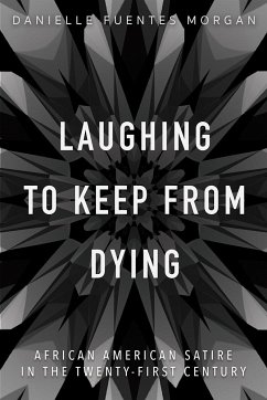 Laughing to Keep from Dying - Morgan, Danielle Fuentes