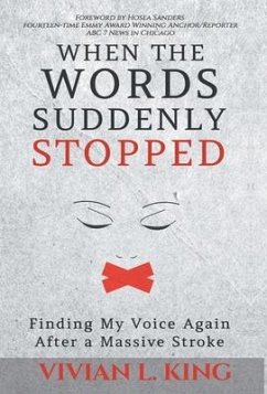 When the Words Suddenly Stopped - King, Vivian L