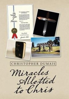 Miracles Allotted to Chris - Dumais, Christopher