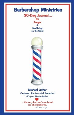 Barbershop Ministries' 30 Days to... - Luther, Michael; Sandefur, Shelah