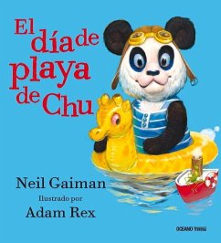 El Día de Playa de Chu - Gaiman, Neil; Rex, Adam