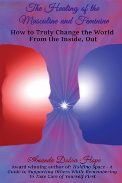 The Healing of the Masculine and Feminine - Dobra Hope, Amanda