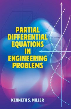 Partial Differential Equations in Engineering Problems - Miller, Kenneth