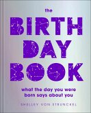 The Birthday Book: What the Day You Were Born Says about You