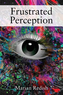 Frustrated Perception - Redish, Marian