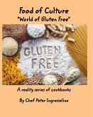 Food of Culture &quote;World of Gluten Free&quote;