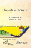 Genocide on Se'Yan't: A Screenplay