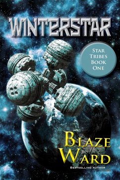 WinterStar (Star Tribes, #1) (eBook, ePUB) - Ward, Blaze