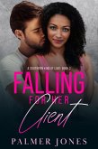 Falling for Her Client (A Southern Kind of Love, #2) (eBook, ePUB) Falling for Her Client (A Southern Kind of Love, #2) (eBook, ePUB)