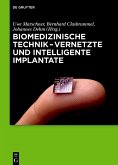 Biomedizinische Technik - Vernetzte und intelligente Implantate (eBook, ePUB)