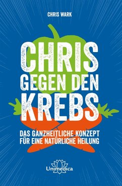 Chris gegen den Krebs (eBook, ePUB) - Wark, Chris