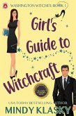 Girl's Guide to Witchcraft (15th Anniversary Edition) (eBook, ePUB)