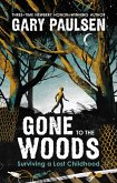 Gone to the Woods (eBook, ePUB)