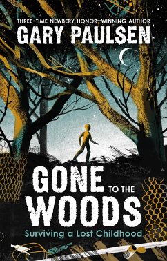 Gone to the Woods (eBook, ePUB) - Paulsen, Gary