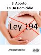 El Aborto Es Un Homicidio (eBook, ePUB) - Bild 1