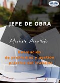 Jefe De Obra (eBook, ePUB)