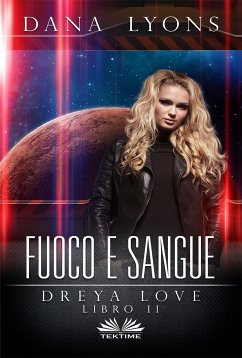 Fuoco E Sangue (eBook, ePUB) - Lyons, Dana