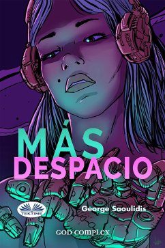 Más Despacio (eBook, ePUB) - Saoulidis, George