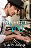 Without You (eBook, ePUB) Without You (eBook, ePUB)