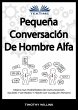 Pequeña Conversación De Hombre Alfa... - Bild 1