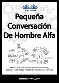 Pequeña Conversación De Hombre Alfa (eBook, ePUB)