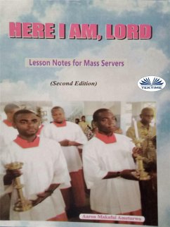 Here I Am, Lord (eBook, ePUB) - Ametorwo, Aaron