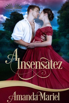 A Insensatez (eBook, ePUB) - Mariel, Amanda