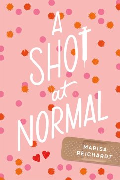 A Shot at Normal (eBook, ePUB) - Reichardt, Marisa