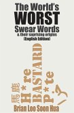 The World's Worst Swear Words & Their Surprising Origins: English (The World's Swear Words, #1) (eBook, ePUB)