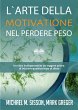 L'Arte Della Motivazione Nel Perdere... - Bild 1