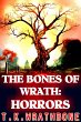 The Bones of Wrath: Horrors (eBook,... - Bild 1