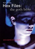 Hex Files - The Goth Bible (Author's Edition) (eBook, ePUB)