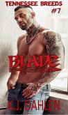 Blade (Tennessee Breeds, #7) (eBook, ePUB)