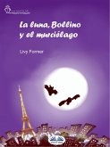 La Luna, Bollino Y El Murciélago (eBook, ePUB)