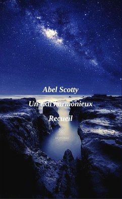 Un exil harmonieux (eBook, ePUB) - Scotty, Abel