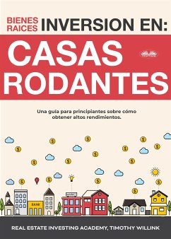 Inversión En Bienes Raíces: Casas Rodantes (eBook, ePUB) - Academy, Real Estate Investing; Willink, Timothy