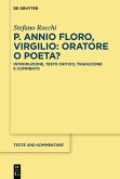 P. Annio Floro, Virgilio: oratore o poeta? (eBook, ePUB)