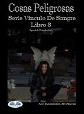 Cosas Peligrosas (eBook, ePUB)