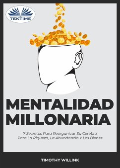 Mentalidad Millonaria (eBook, ePUB) - Timothy Willink