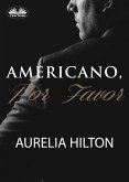 Americano, Por Favor. (eBook, ePUB)