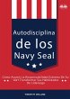 Autodisciplina De Los Navy Seal (eBook,... - Bild 1