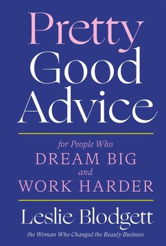 Pretty Good Advice (eBook, ePUB) - Blodgett, Leslie