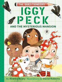 Iggy Peck and the Mysterious Mansion (eBook, ePUB) - Beaty, Andrea