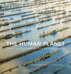 The Human Planet (eBook, ePUB) - Steinmetz, George; Revkin, Andrew