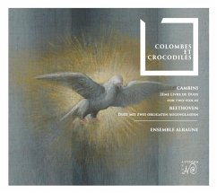 Colombes Et Crocodiles-Kammermusik - Ensemble Alraune