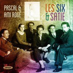 Les Six & Satie - Rogé,Pascal & Ami