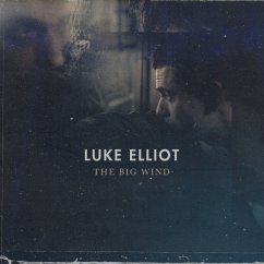 The Big Wind - Elliot,Luke