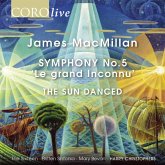 Sinfonie 5 "Le Grand Inconnu"; The Sun Danced